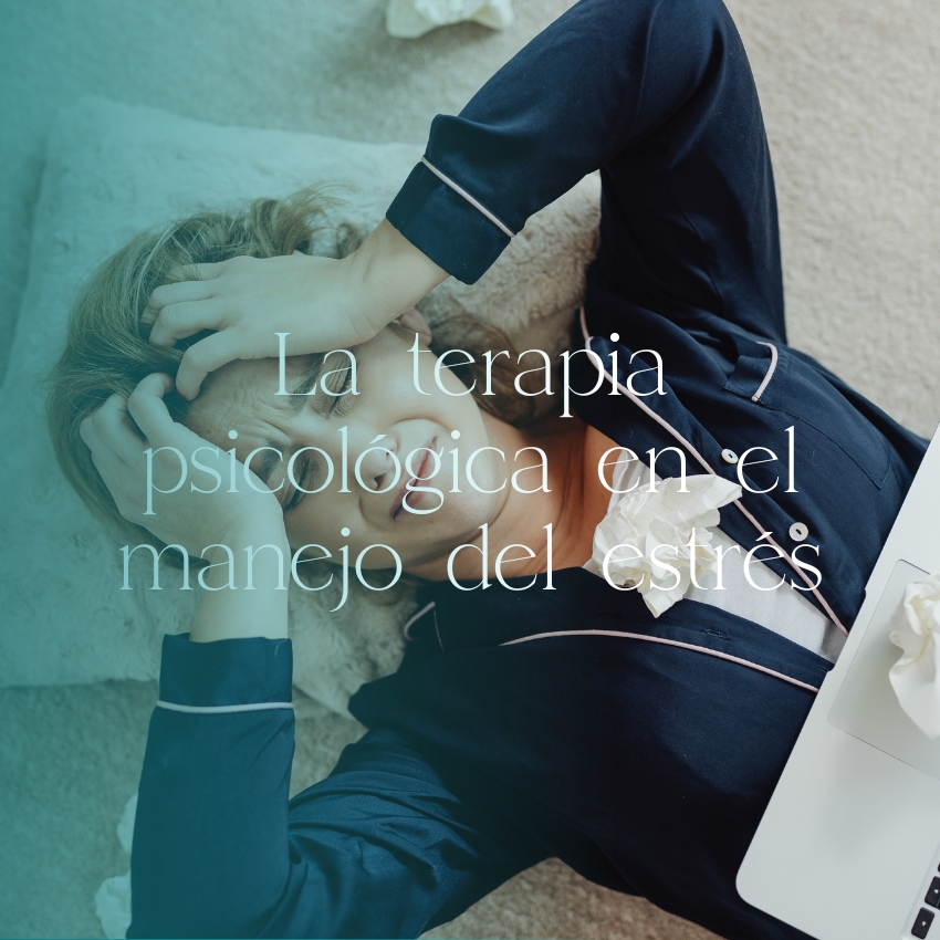 La terapia psicológica en el manejo del estrés