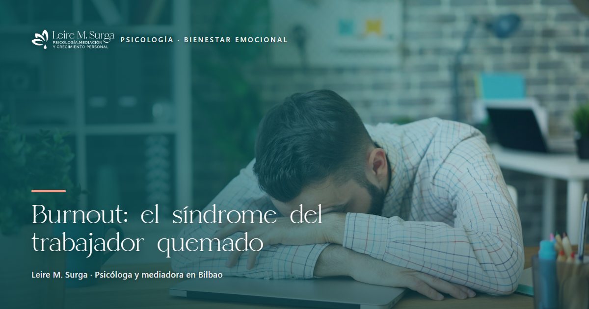 Burnout: el síndrome del trabajador quemado