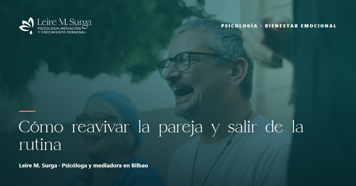 Cómo reavivar la pareja y salir de la rutina