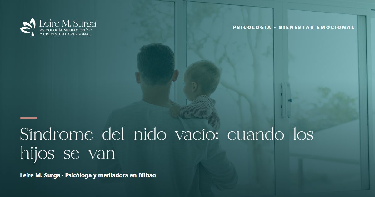 Síndrome del nido vacío: cuando los hijos se van de casa