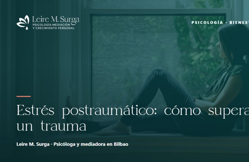 Estrés postraumático: cómo superar un trauma
