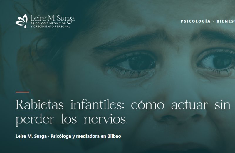 Rabietas infantiles: cómo actuar sin perder los nervios